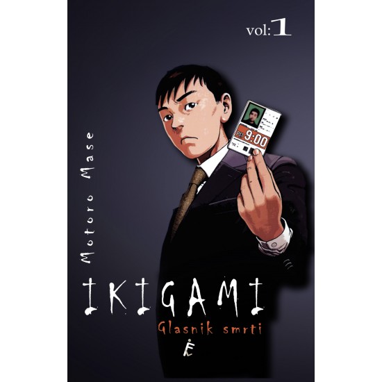 Ikigami Vol. 1