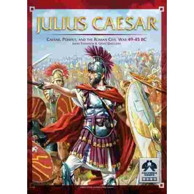 Julius Caesar: Caesar, Pompey, and the Roman Civil War