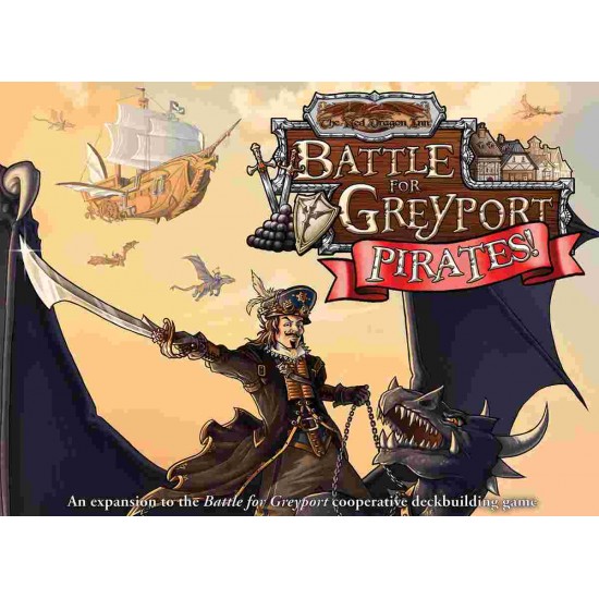 The Red Dragon Inn: Battle for Greyport – Pirates!