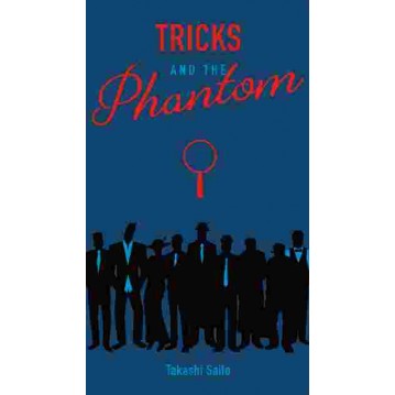 Tricks and the Phantom