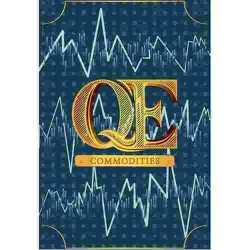 QE: Commodities
