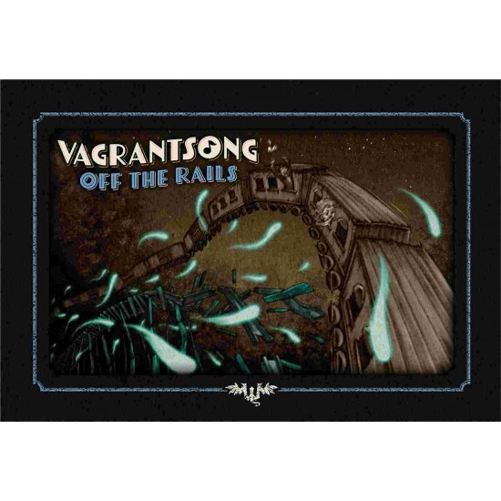Vagrantsong: Off the Rails