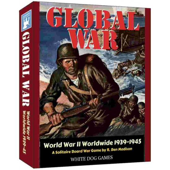 Global War: World War II Worldwide 1939-1945