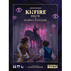 Kinfire Delve: Scorn's Stockade