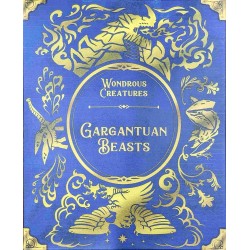 Wondrous Creatures: Gargantuan Beasts