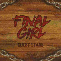 Final Girl: Guest Stars