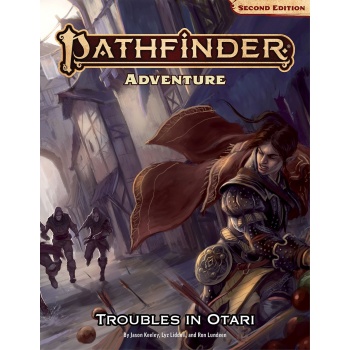 Pathfinder Adventure: Troubles in Otari 2nd Edition