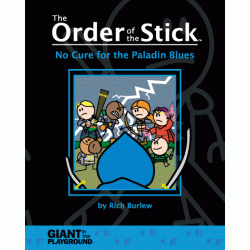 Order of the Stick: Book 2 - No Cure for the Paladin Blues
