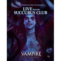 Vampire The Masquerade 5th RPG Live from the Succubus Club