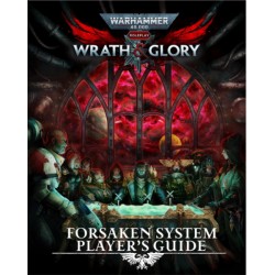Warhammer 40K Wrath & Glory RPG Forsaken System Players Guide