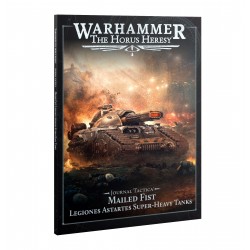 Journal Tactica: Mailed Fist – Legiones Astartes Super-heavy Tanks (English)