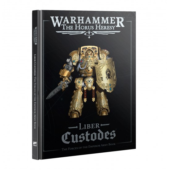 Liber Custodes: The Forces of the Emperor Army Book (English)