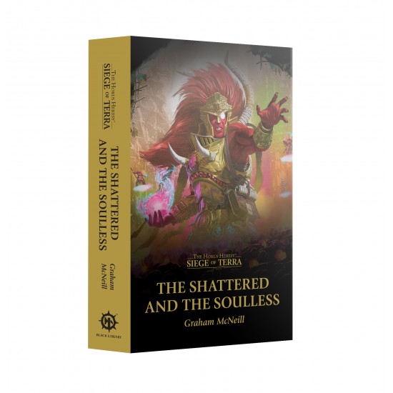Siege of Terra: The Shattered and the Soulless (Paperback) (English)